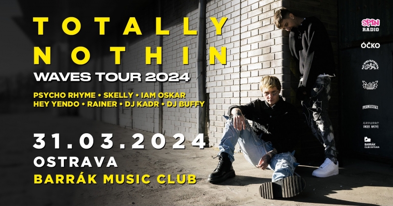 Totally Nothin - Waves Tour 2024