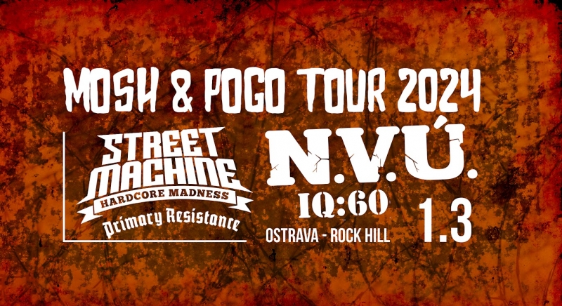 Mosh & Pogo Tour Ostrava
