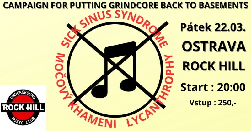 Campaign for putting grindcore back to basements