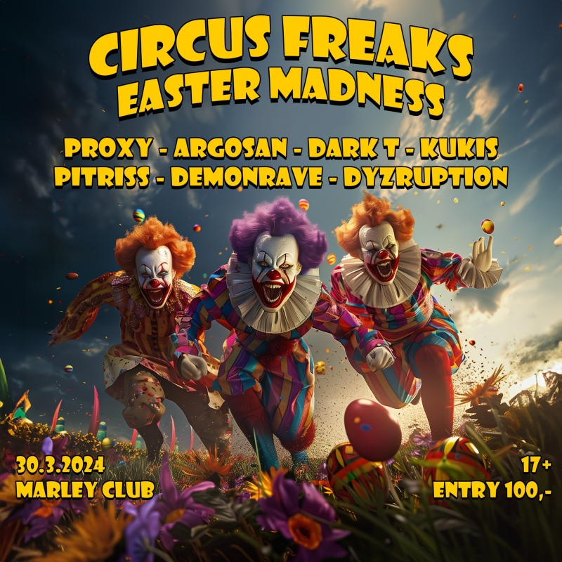 Circus freaks - Easter madness