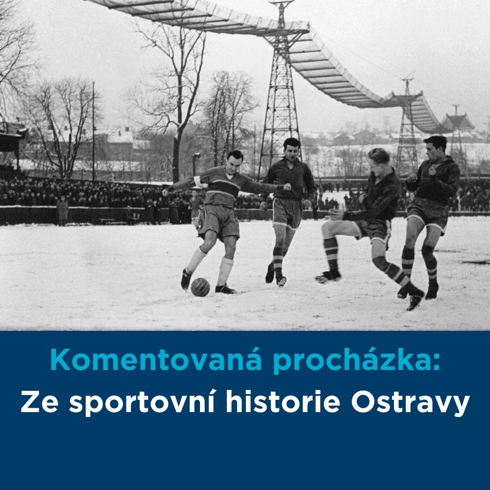 Komentovaná procházka: Ze sportovní historie Ostravy