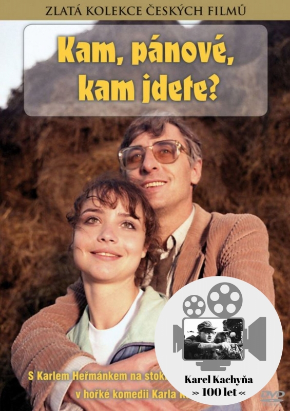 Kam, pánové, kam jdete?