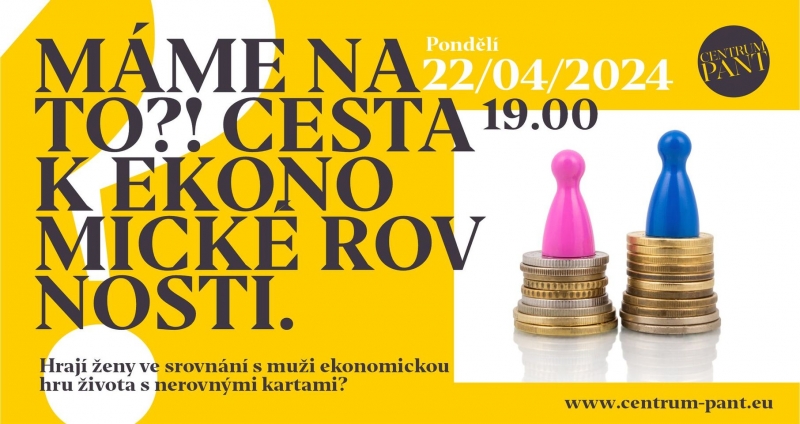 Máme na to?! Cesta k ekonomické rovnosti