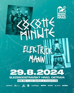 Barrák Music Hrad 2024 - Cocotte Minute, Elektrïck Mann
