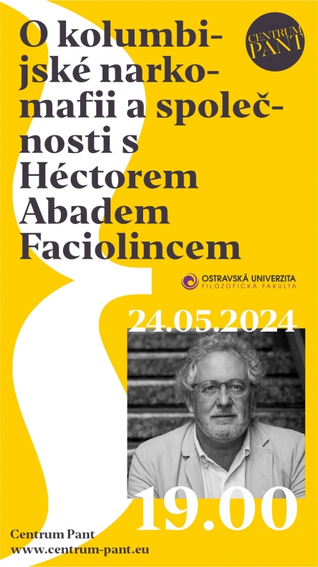 O kolumbijské narkomafii a společnosti s Héctorem Abadem Faciolincem