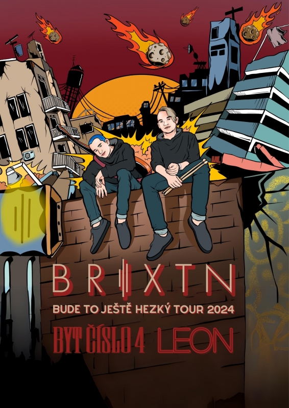 Brixtn - Bude to ještě hezký tour 2024 | Byt Číslo 4 | Leon