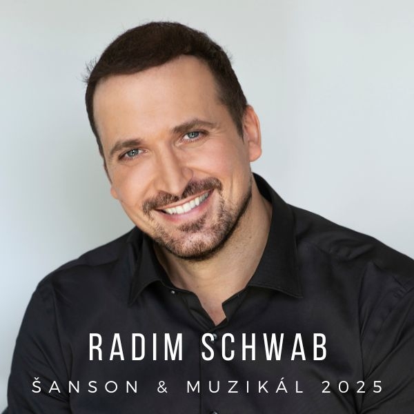Šanson & muzikál - Recitál Radima Schwaba