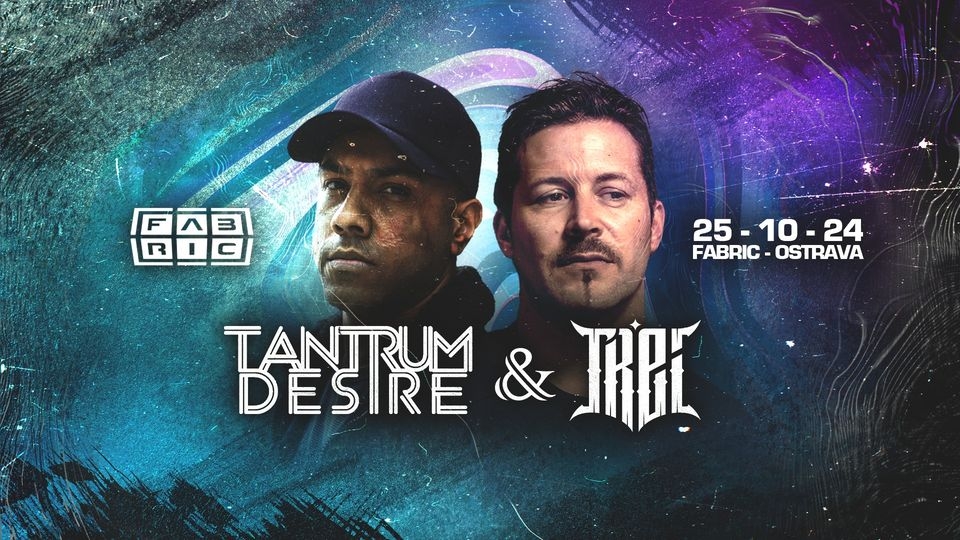 Tantrum Desire & Trei