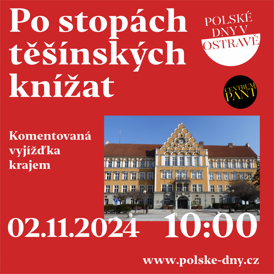 Polské dny - Krajem těšínských knížat