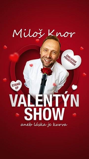Valentýnský speciál Miloše Knora