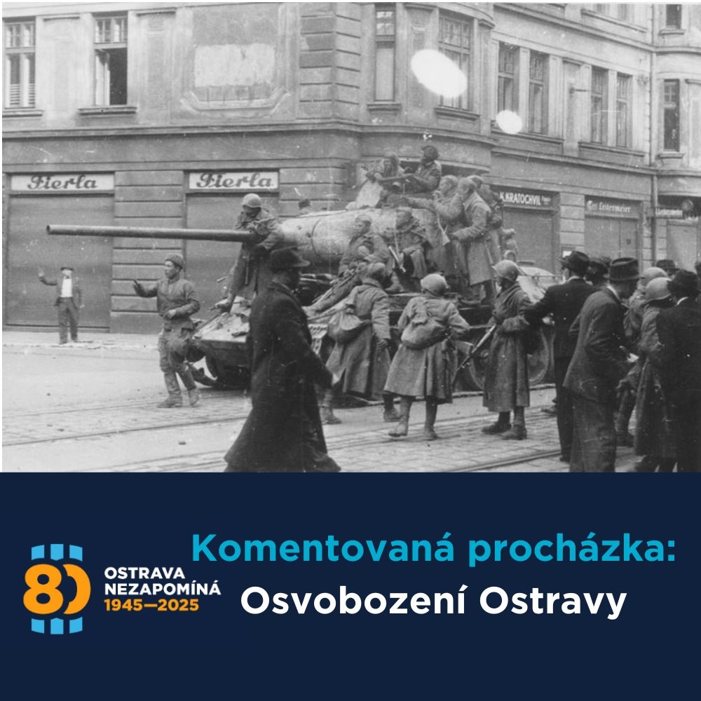 Komentovaná procházka: Osvobození Ostravy