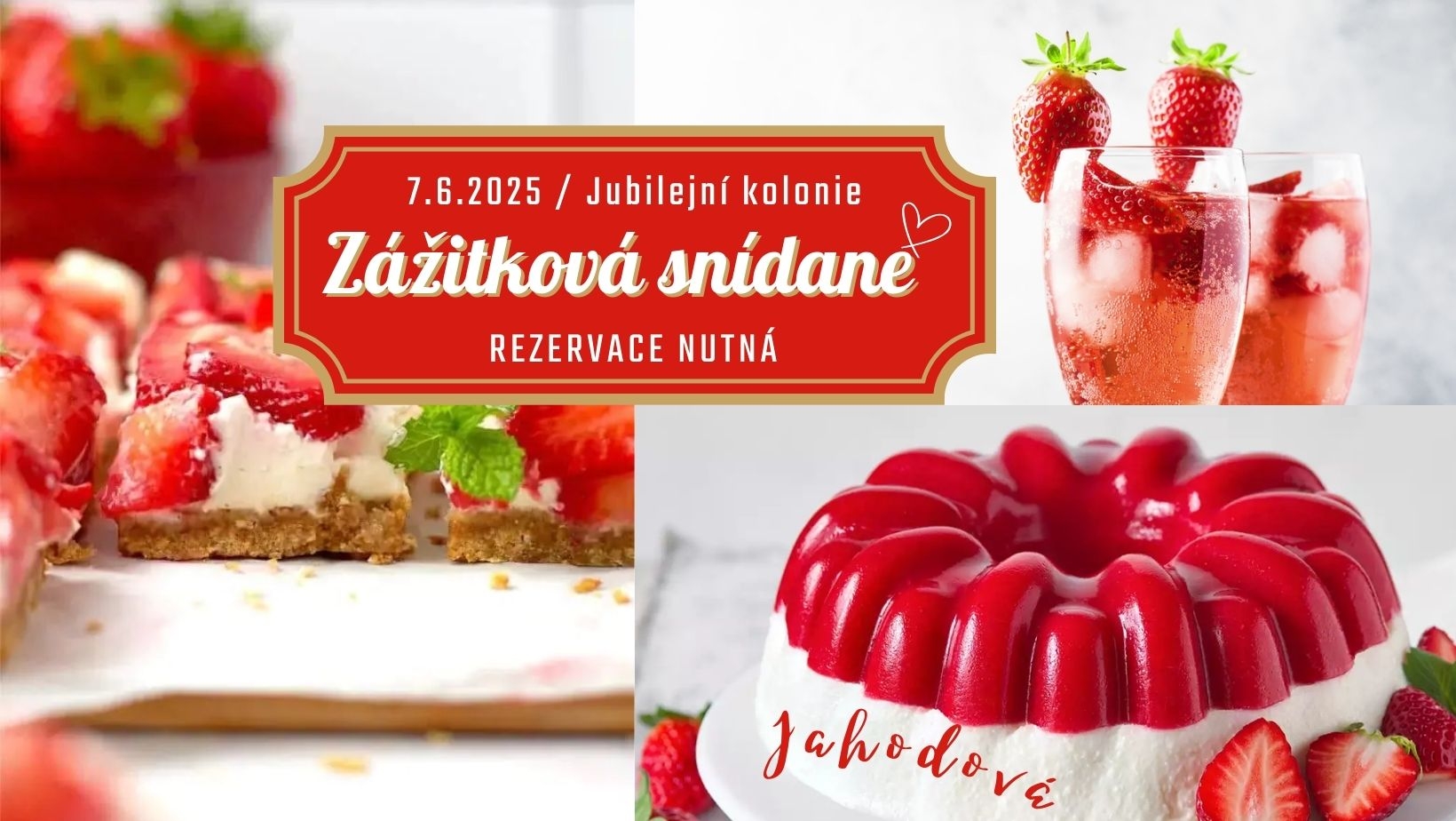 Jahodová zážitková snídaně v Jubilejní kolonii