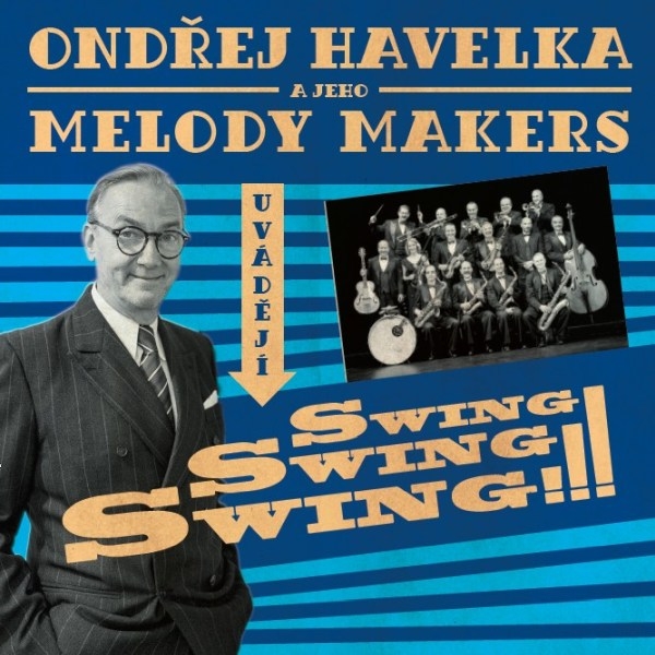 Ondřej Havelka a jeho Melody Makers - Nebe na zemi