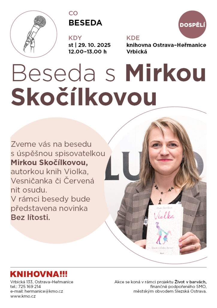 Beseda se spisovatelkou Mirkou Skočílkovou