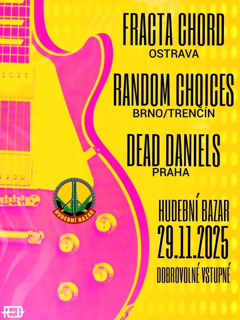 Fracta Chord, Dead Daniels, Random Choices