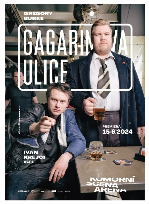 Gregory Burke - Gagarinova ulice (derniéra)