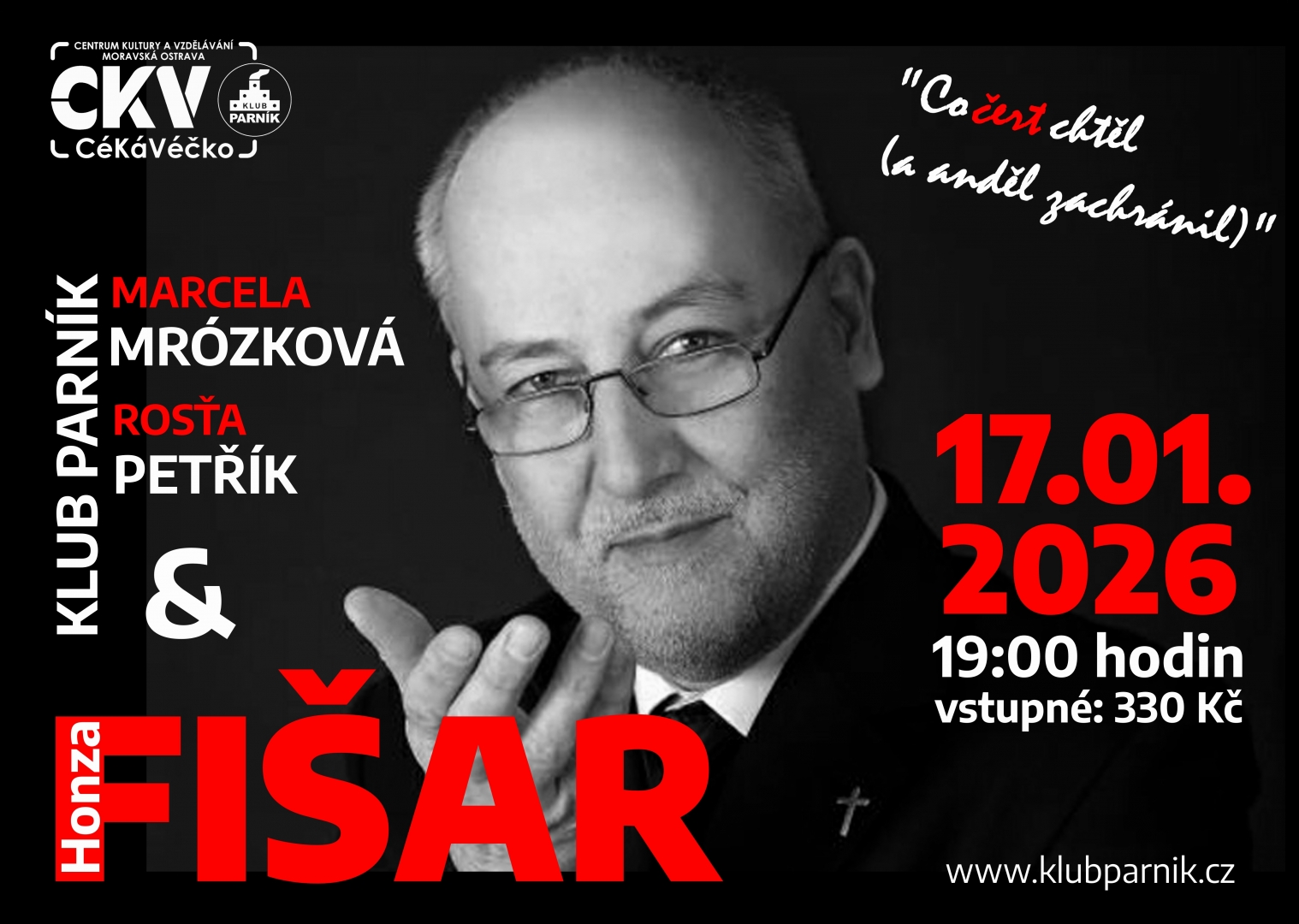 CO ČERT CHTĚL (A ANDĚL ZACHRÁNIL) s Janem Fišarem