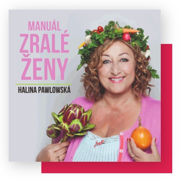 Halina Pawlowská - Manuál zralé ženy