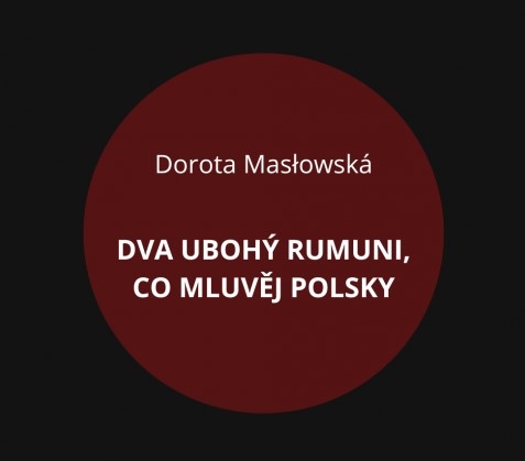 Dva ubohý rumuni, co mluvěj polsky